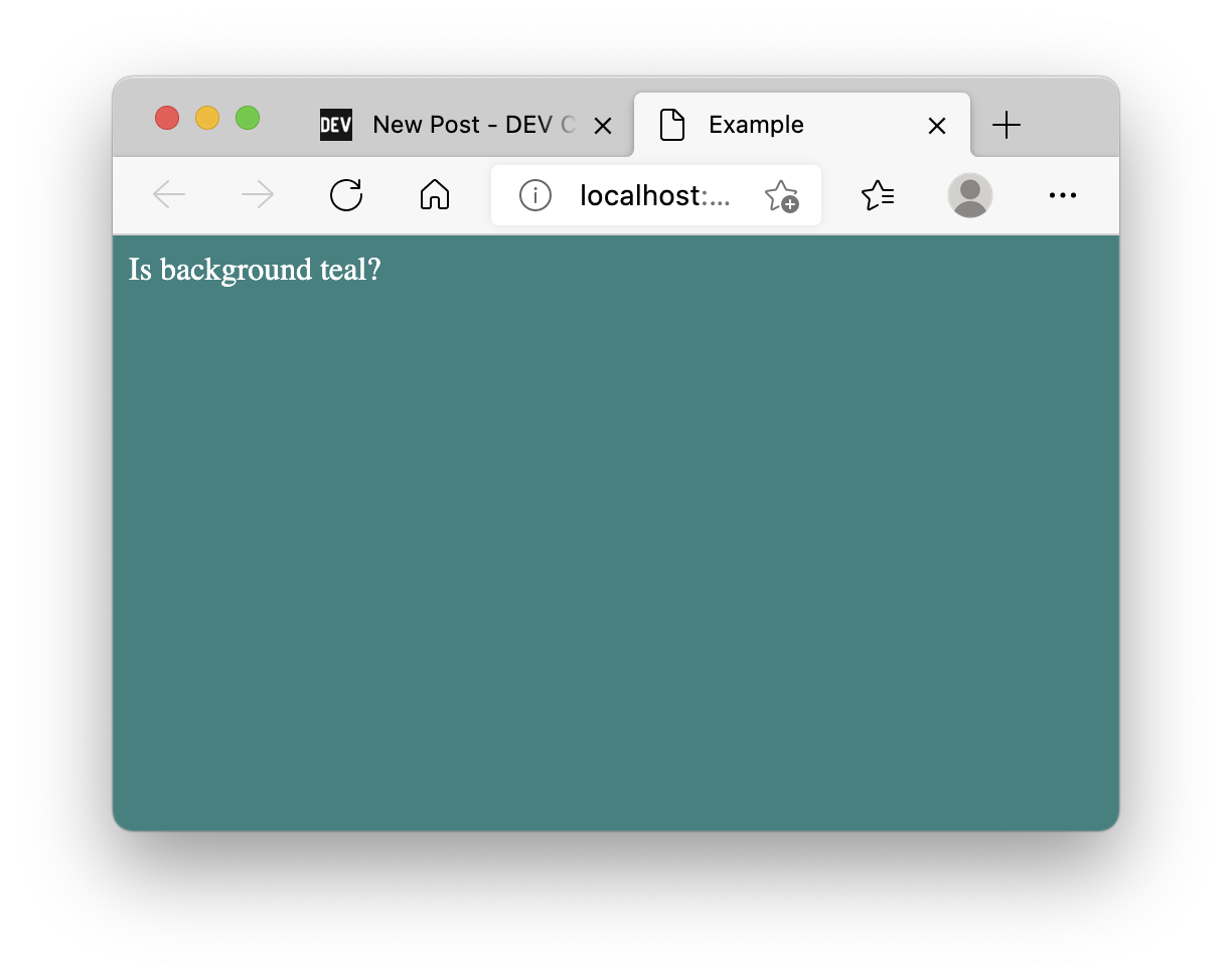 HTML page saying "Is background teal?" with white letters on a teal background